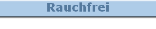 Rauchfrei